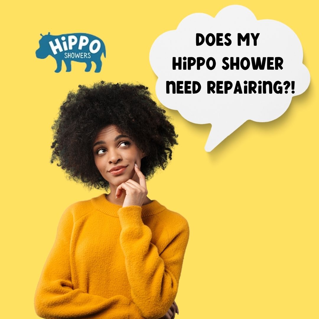 Does your Hippo Shower need repairing?